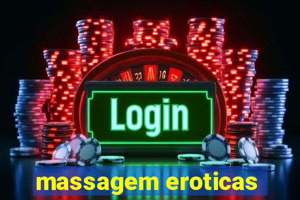 massagem eroticas